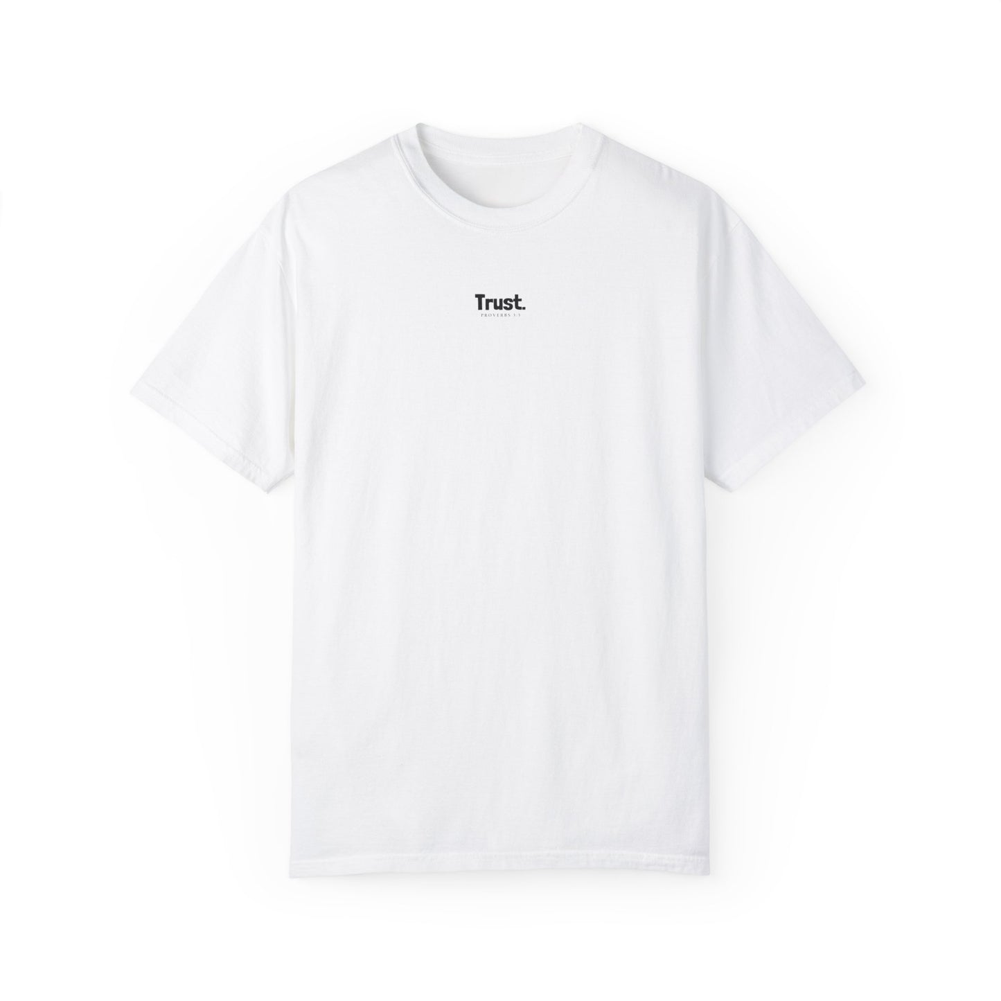 TRUST Unisex Garment-Dyed T-shirt